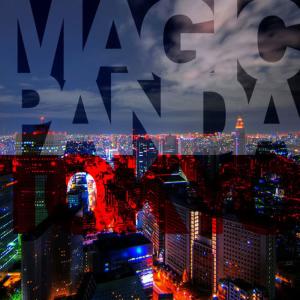 收聽Magic Panda的Tokyo歌詞歌曲