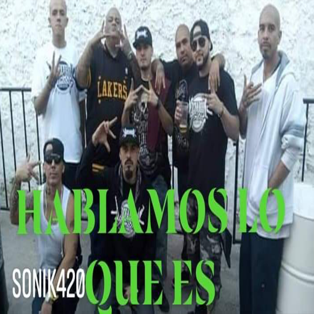 Hablamos Lo Que Es (Explicit)