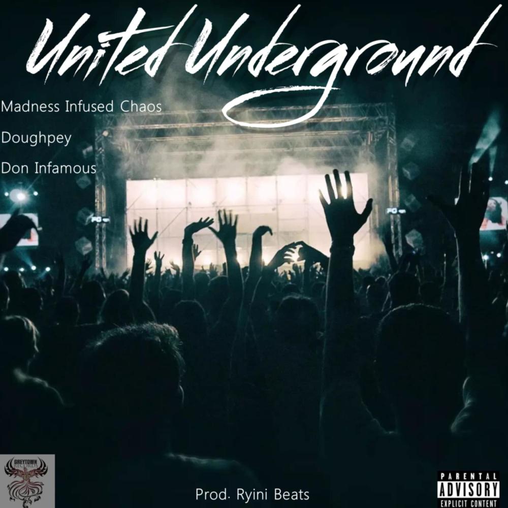 #UNITEDUNDERGROUND (feat. DOUGHPEY & DON INFAMOUS) (Explicit)