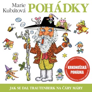 Listen to Jak se dal Trautenberk na čáry máry - 1. část song with lyrics from Štěpánka Haničincová