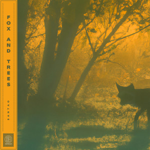 ดาวน์โหลดและฟังเพลง Fox And Trees พร้อมเนื้อเพลงจาก Santao
