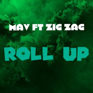 อัลบัม Roll up (feat. Zig zag) [Explicit] ศิลปิน Mav