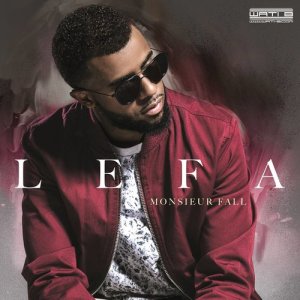 Listen to Monsieur Fall song with lyrics from Lefa