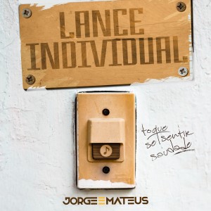 ดาวน์โหลดและฟังเพลง Lance Individual พร้อมเนื้อเพลงจาก Jorge e Mateus