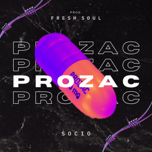 ดาวน์โหลดและฟังเพลง Prozac พร้อมเนื้อเพลงจาก Socio