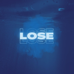 Album Lose from Darius Gray