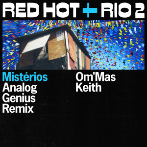 Om'mas Keith的專輯Mistérios (Analog Genius Remix)