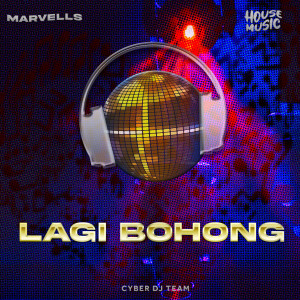 Dengarkan Lagi Bohong (Dj Remix) lagu dari Marvells dengan lirik