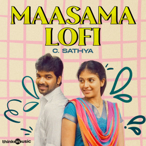 Album Maasama LoFi from C. Sathya