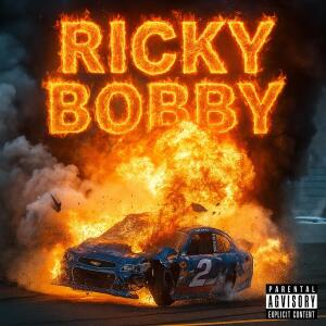 tks tz的專輯Ricky Bobby (Explicit)
