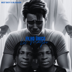 ดาวน์โหลดและฟังเพลง Filho Único (Faixa) พร้อมเนื้อเพลงจาก Lil Magro