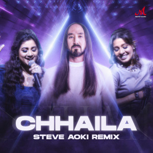 Steve Aoki的專輯Chhaila (Steve Aoki Remix) [feat. Shreya Ghosal & Sunidhi Chauban] (From "Bhoomi 2024")