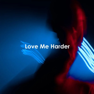 Listen to Love Me Harder (Remix) song with lyrics from Oogvay