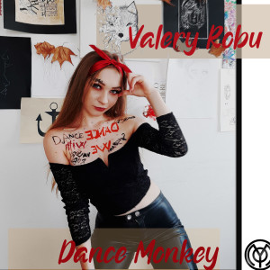 Valery Robu的專輯Dance Monkey (GC Remix)
