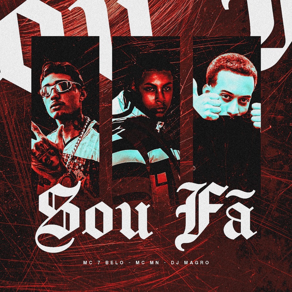 SOU FÃ (Explicit)
