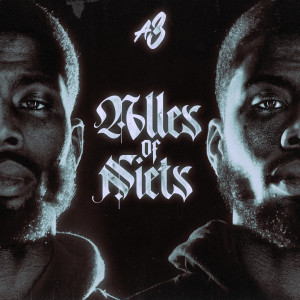 Alles of Niets (Explicit) dari A3