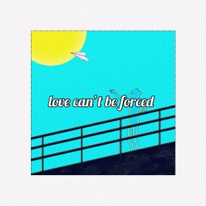 Listen to love can't be forced song with lyrics from wrongnumber