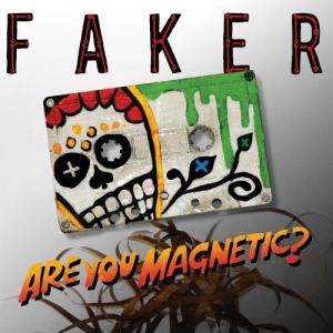 ดาวน์โหลดและฟังเพลง Are You Magnetic? (Radio Mix) พร้อมเนื้อเพลงจาก Faker