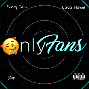 ดาวน์โหลดและฟังเพลง Only Fans (Explicit) พร้อมเนื้อเพลงจาก Roccy Ganz