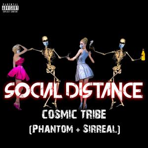 收听Sirreal的Social Distance (Radio Mix) (Explicit) (Radio Mix|Explicit)歌词歌曲