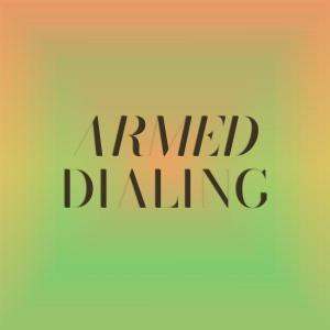 อัลบัม Armed Dialing ศิลปิน Various