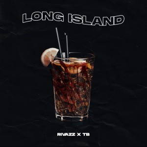 Listen to Long Island song with lyrics from Rivazz