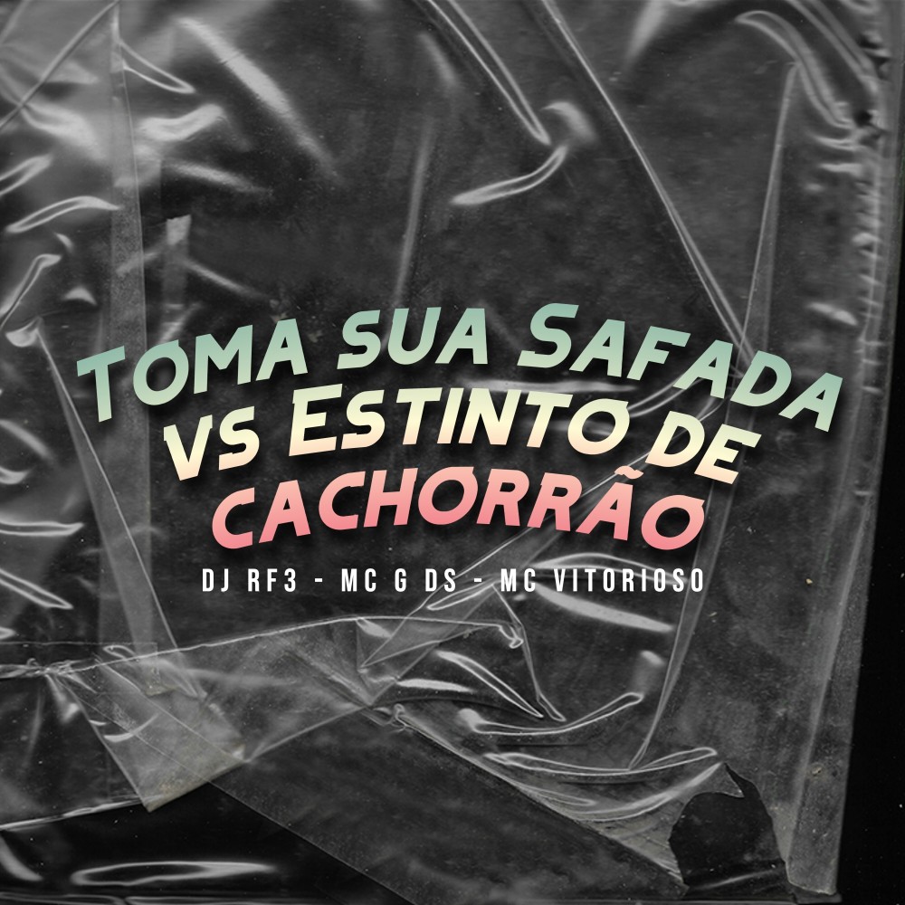 Toma Sua Safada Vs Estinto de Cachorrão (Explicit)