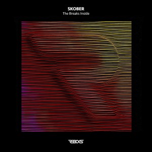 收听Skober的The Breaks Inside歌词歌曲
