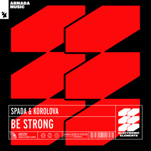 Dengarkan lagu Be Strong (Extended Mix) nyanyian Spada dengan lirik