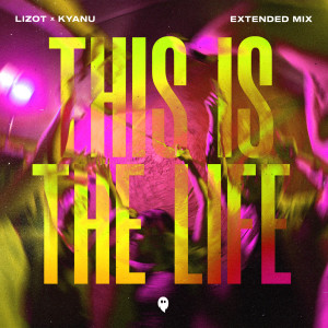 KYANU的專輯This Is The Life (Extended Mix)
