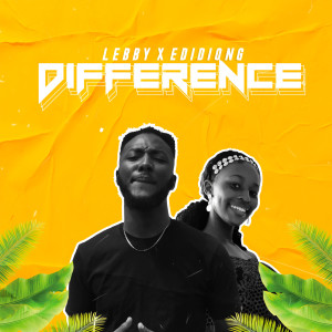 Dengarkan Difference (Explicit) lagu dari Lebby dengan lirik