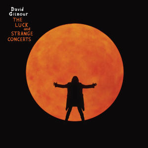David Gilmour的專輯Sorrow (Live from the Luck and Strange Concerts)