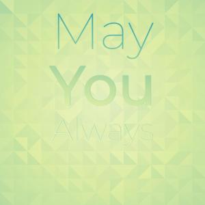 ดาวน์โหลดและฟังเพลง May You Always พร้อมเนื้อเพลงจาก Sandy Stewart