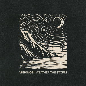 Album Weather The Storm (Explicit) from Visionobi