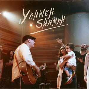Listen to Yahweh Shamah (Ao Vivo) song with lyrics from Davi Silva