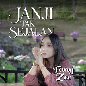 Album Janji Tak Sejalan from Fany Zee