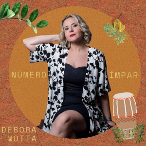 อัลบัม Número Ímpar ศิลปิน Débora Motta