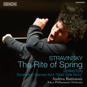 ストラヴィンスキー：バレエ音楽《春の祭典》／バーンスタイン：《ウエスト・サイド物語》よりシンフォニック・ダンス