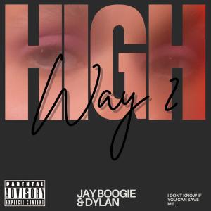 收聽Jay Boogie的Way 2 High (Explicit)歌詞歌曲