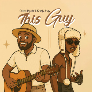 ดาวน์โหลดและฟังเพลง This Guy พร้อมเนื้อเพลงจาก Obed Psych
