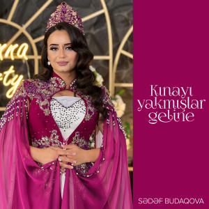 Listen to Kınayı Yakmışlar Geline song with lyrics from Sədəf Budaqova