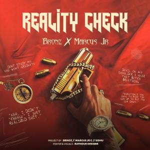 Brnxz的專輯Reality check (feat. Marcus JR) (Explicit)