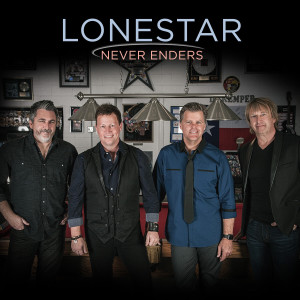 Dengarkan lagu Never Enders nyanyian Lonestar dengan lirik