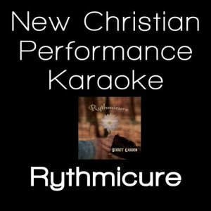 LRN Session Band的專輯New Christian Performance Karaoke - Rythmicure
