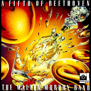收聽Walter Murphy的A Fifth of Beethoven歌詞歌曲