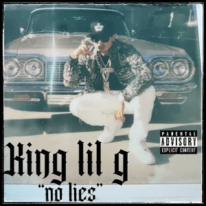 Album No Lies (Explicit) oleh King Lil G