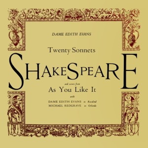 收听Dame Edith Evans的So Am I As The Rich, Whose Blessed Key / Weary With Toil, I Haste Me To My Bed / Is It Thy Will, Thy Image Should Keep Open / That Time Of Year Thou Mayst In Me Behold / Tir'd With All These For Restful Death I Cry歌词歌曲