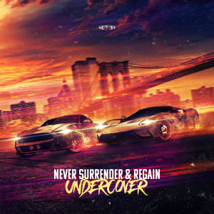 Never Surrender的专辑Undercover (Explicit)