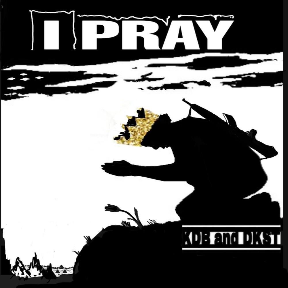I PRAY