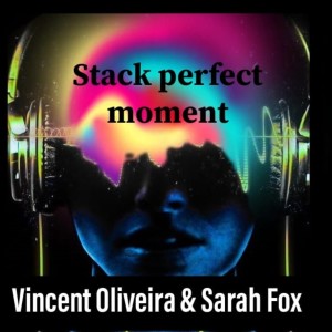 Sarah Fox的專輯Stack Perfect Moment